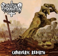 Bestial Profanation - Cadaveric Rebirth