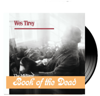 WES TIREY - The Midwest Book of Dead