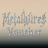 Image 1 of MetalWires Voucher
