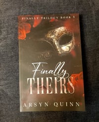 Image 2 of Finally Theirs Signed Paperback 