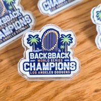 Image 4 of Back-2-Back Champions – Acrylic Pin
