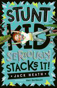 Stunt Kid Seriously Stacks It! (autographed)