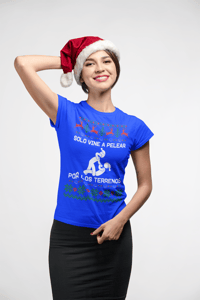 Image 3 of Solo Vine A Pelear Por Los Terrenos Christmas Edition T-Shirt 