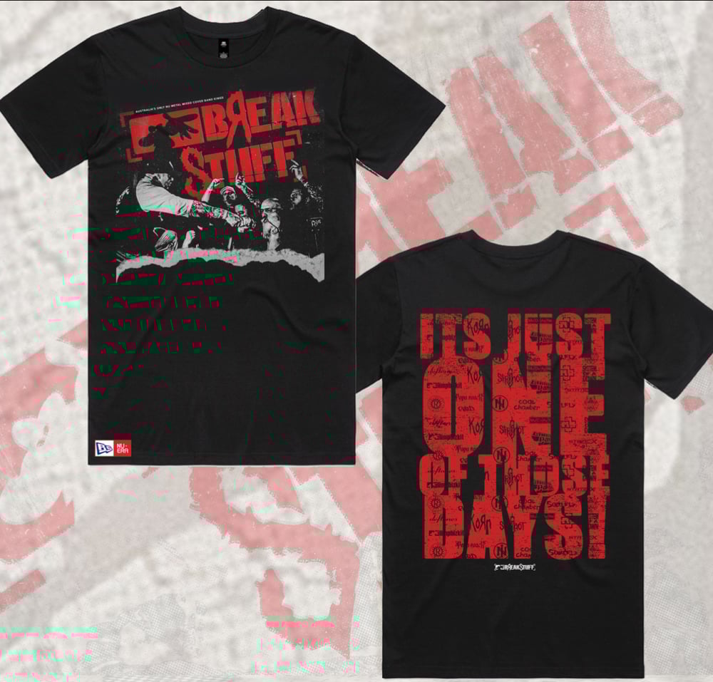 Image of BREAK STUFF TEE