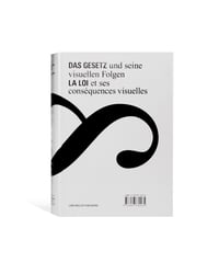Image 1 of La loi et ses conséquences visuelles / Das gesetz und seine visuellun Folgen