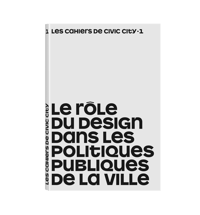 Image 1 of Le role du design dans les politiques publiques de la ville
