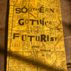 Copy of Southern Gothicc Futurist zine issue 24