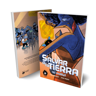 Image of Salvar a la Tierra por Toni Romero y Josh Mora