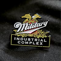 MILITARY INDUSTRIAL COMPLEX : Pin