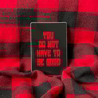 Image 3 of You Do Not Have to Be Good Carryall Pouch