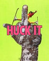 HUCK IT! 