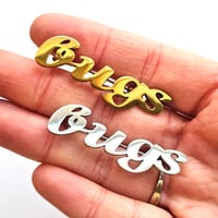 Image 3 of 'bugs' Cursive Text Steel Brooch