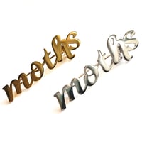 Image 1 of 'moths' Cursive Text Steel Brooch