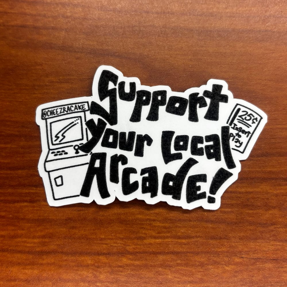 Image of Support your local arcade sticker! 