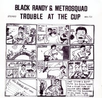 Image 1 of BLACK RANDY & the METROSQUAD - "Trouble At The Cup" 7" EP (White Vinyl) 