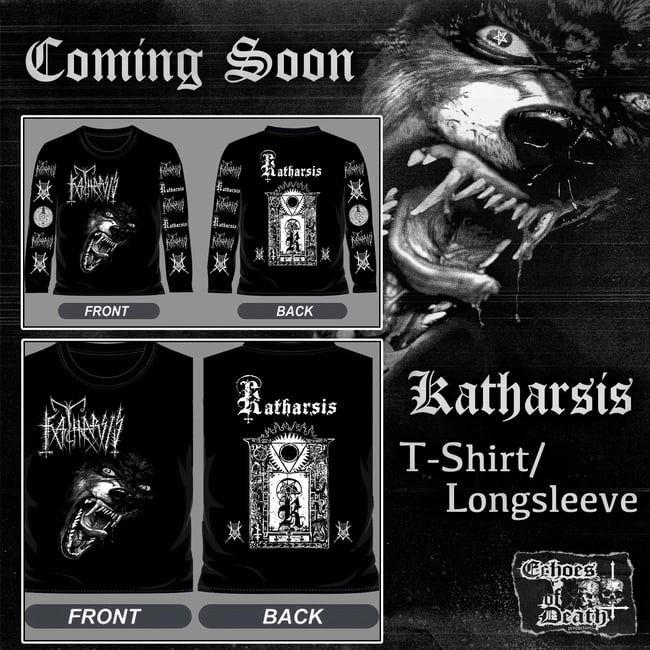 KATHARSIS T-SHIRT & LONGLSEEVE