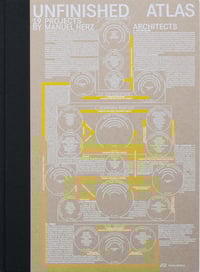 Image 1 of UNIFINISHED ATLAS - Manuel HERZ ARCHITECTS