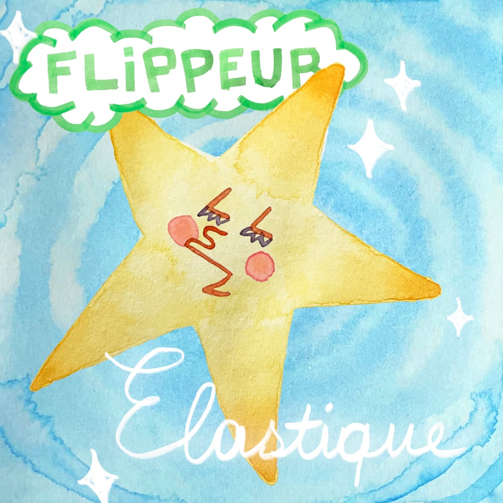 Image of FLIPPEUR - ÉLASTIQUE EP (8")
