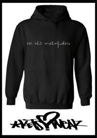 Image 1 of SWEAT EAT SHIT MOTHERFUCKERS 