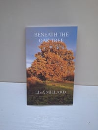 Beneath the Oak Tree by Lisa Millard
