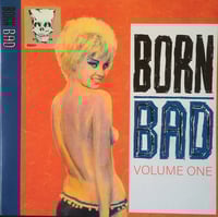 VARIOUS ARTISTS - "Born Bad Volume 1" LP