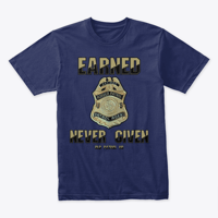 Image 2 of EARNED NEVER GIVEN ~ TEE