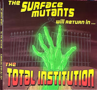 The Surface Mutants 'The Total Institution' CD