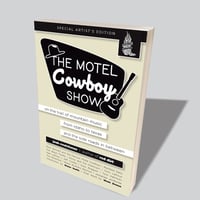 Image 2 of The Motel Cowboy Show Artist's Editions (Black Friday 2025