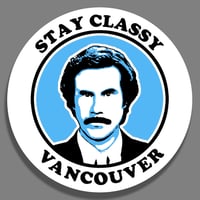 Stay Classy Vancouver Vinyl Sticker