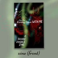 Image 2 of [PREORDER] Shuake Divorce Zine - You Are Coming Down With Me