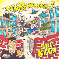 Who Remembers "Still Kickin" EP
