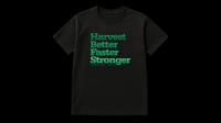 Image 2 of T-shirt "Harvest Better Faster Stronger" Homme 