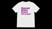 Image 2 of T-shirt "Harvest Better Faster Stronger" Femme 