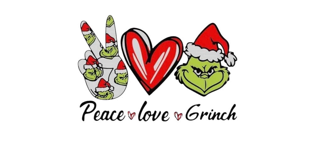 Image of Peace, Love, Grinch