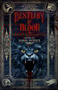 Bestiary of Blood ~ Signed Trade Paperback