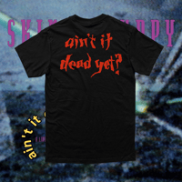 Image 2 of PREORDER Ain't It Dead Yet Tee