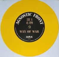 Image 2 of AGNOSTIC FRONT - "Way Of War" 7" Single (Yellow Vinyl) 