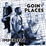 Image of Goin’ Places – Imperfect LP (blue)