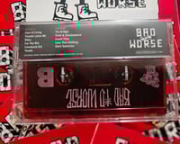Image 2 of Bad to Worse Full Length on Cassette- "These Are Our Streets"