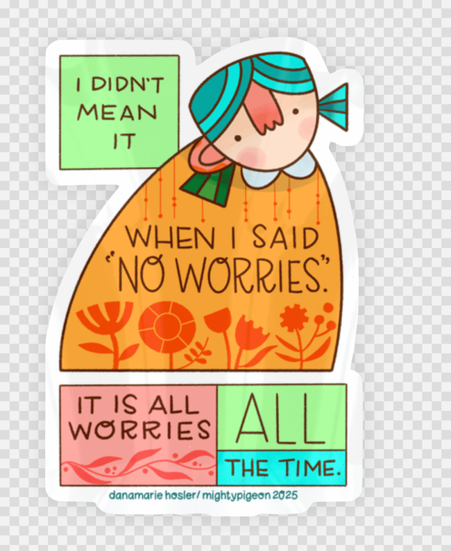 "No Worries" 4" vinyl sticker