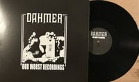 Dahmer - Our Worst Recordings Yet 2x12"