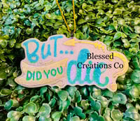 Image 1 of But Did You Die