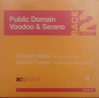 Public Domain / Voodoo & Serano – Operation Blade / Blood Is Pumpin' (Hard House - Used)