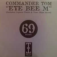 Commander Tom – Eye Bee M (Hard House - Used)