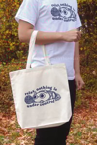 Image 2 of Relax, Nothing is Under Control - T-Shirt