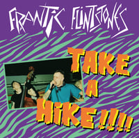Image 1 of Frantic Flintstones - Take A Hike!!!! (LP) 12" (Black)