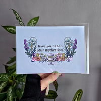 Image 1 of Don't Forget Your Medication - A5 print