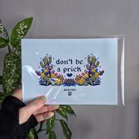 Image 1 of Don't Be A Prick - A5 giclée print