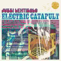 Jussi Lehtisalo 'Electric Catapult' LP