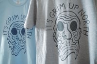 Image of It's Grim Up North T-shirt
